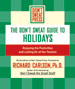 The Don't Sweat Guide to Holidays